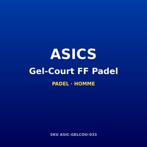 Asics Gel-Court FF Padel — chaussures de padel homme