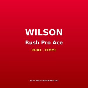 Wilson Rush Pro Ace — chaussures de padel femme